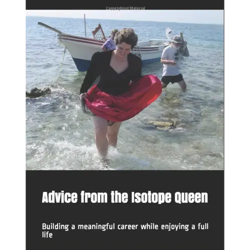 Advice from the Isotope Queen book cover